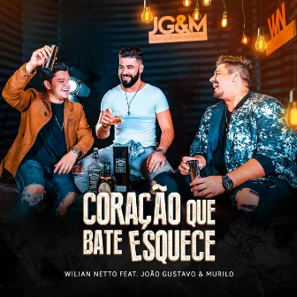 Coração Que Bate Esquece by Wilian Netto