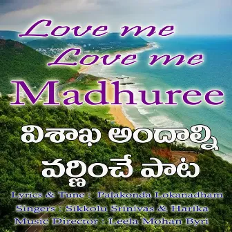 Love me Love Me Madhuree by Harika