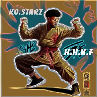 Hip-hop Kung Fu by Ko.STARZ