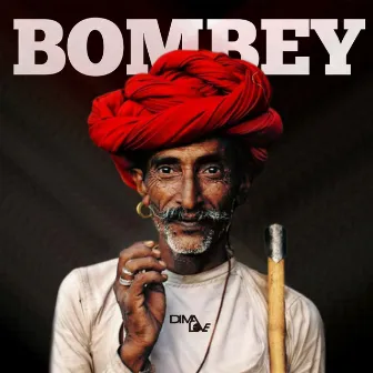 Bombay by Dima Love