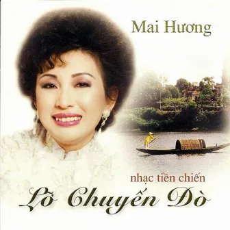 Lỡ Chuyến Đò by Mai Hương