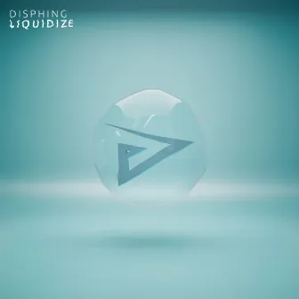 Liquidize by Disphing