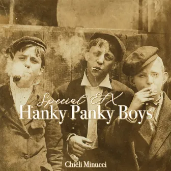 Hanky Panky Boys by Chieli Minucci