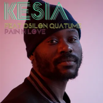 Pain 'n' Love by Kesia