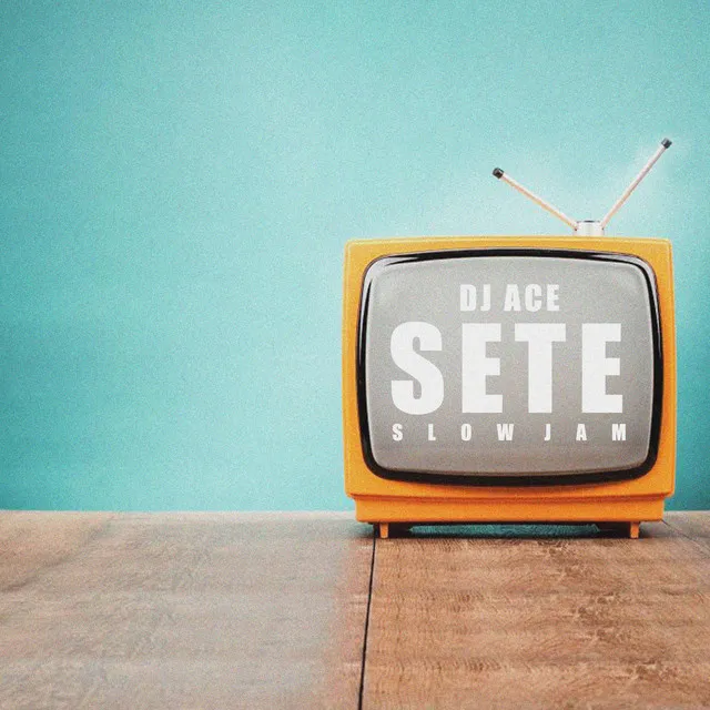 SETE (Slow Jam)