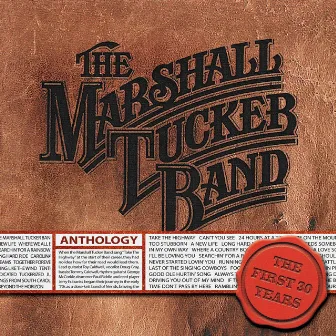 Anthology: The First 30 Years by The Marshall Tucker Band