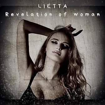 Revelation of woman by Lietta