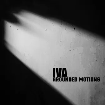 Grounded Motions by IVA (Official)