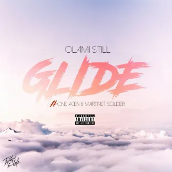 Glide by Olami Still