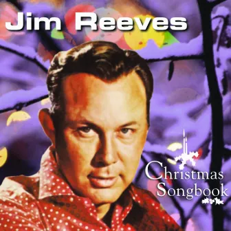 Christmas Songbook by Jim Reeves