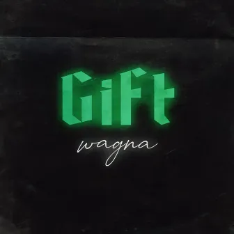 Gift by wagna