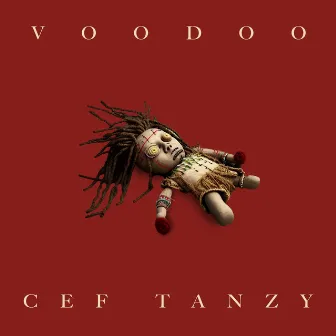 Voodoo by CEF Tanzy