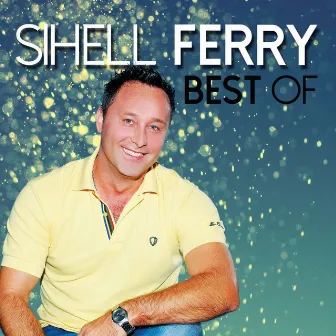 Best Of by Sihell Ferry