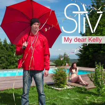 My Dear Kelly by Stiv