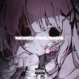 MIXED FEELINGS by gho$ty