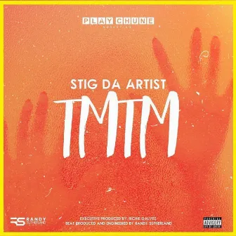 TMTM by Stig da Artist