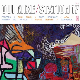 Oui Mixe by Station 17