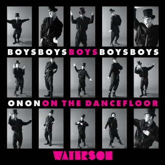 Boys On The Dancefloor - EP by Waterson