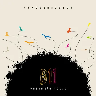 AFROVENEZUELA by Ensamble B11