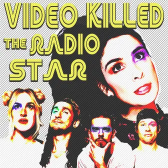 Video Killed the Radio Star by Sarah Silverman