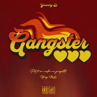 Gangster by Younng D