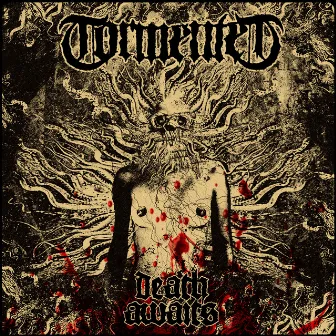 Death Awaits by Tormented