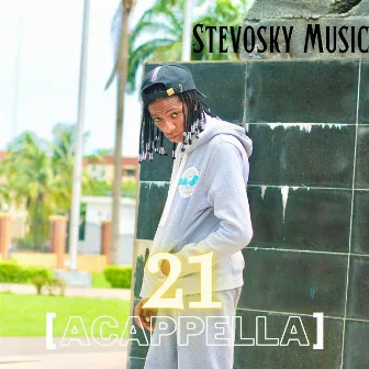 21 (A cappella) by Stevosky Music