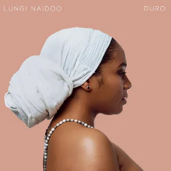 Duro by Lungi Naidoo