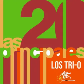 Los Tri-O las 20 Principales by Los Tri-O