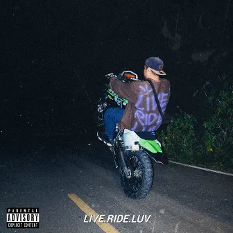 LIVE.RIDE.LUV by Chakorn