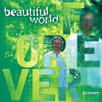 Forever by Beautiful World