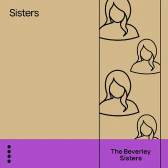 Sisters by The Beverley Sisters