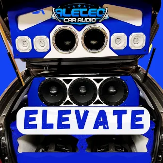 Elevate Car Audio by Dj Tito Pizarro