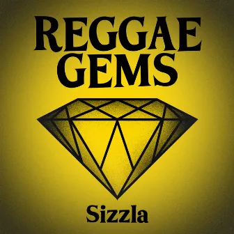 Reggae Gems: Sizzla by Sizzla