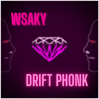 DRIFT PHONK by WSAKY