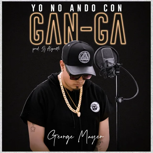 Yo No Ando Con Gan-Ga