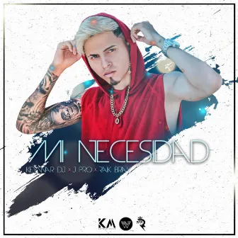 Mi Necesidad by Raik Bray