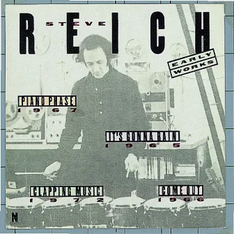 Early Works by Steve Reich