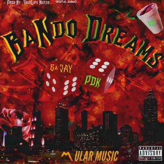 Bando Dreams by Ea Jay