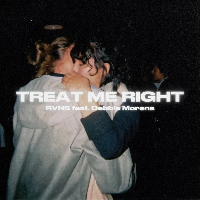 Treat Me Right