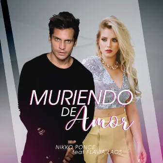 Muriendo de Amor by Nikko Ponce