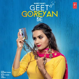 Geet Goreyan De by Navneet Maan