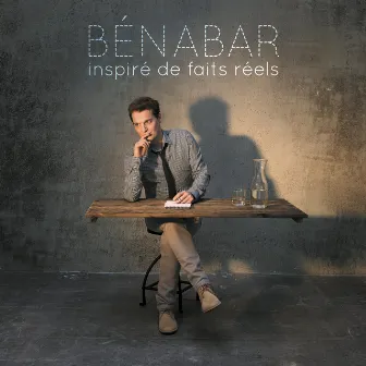 Inspiré de faits réels by Bénabar