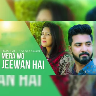 Mera Wo Jeewan Hai by Sadaf Samuel