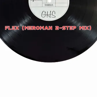 Flex (Meroman 2-Step Mix) by GHS