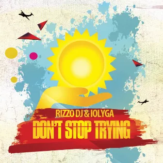 Don't Stop Trying by Iolyga