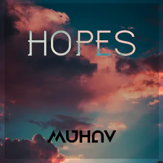 Hopes by MuHav