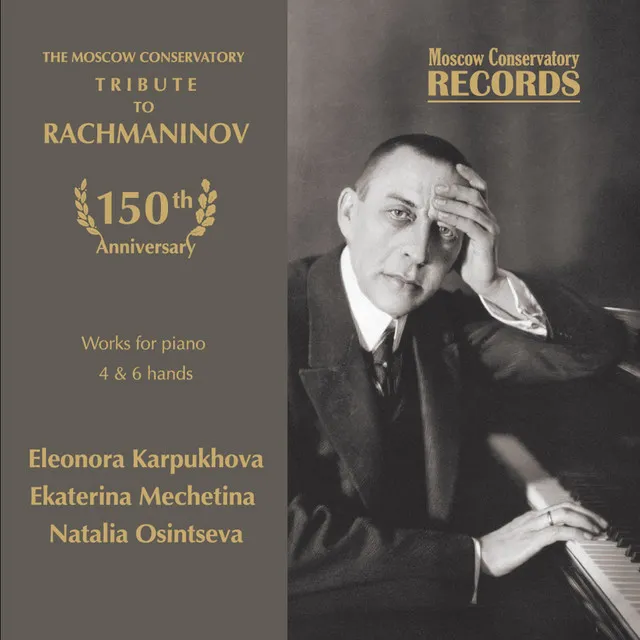 The Moscow Conservatory - Tribute to Rachmaninov. Works for piano 4 & 6 hands