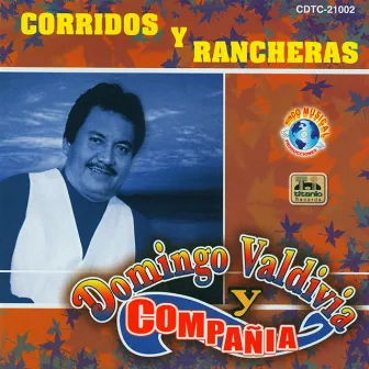 Corridos Y Rancheras by Domingo Valdivia