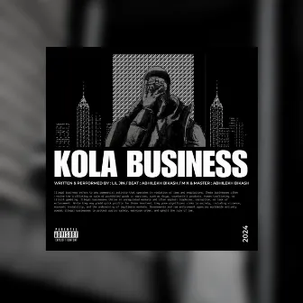 Kola Business by LIL JIN